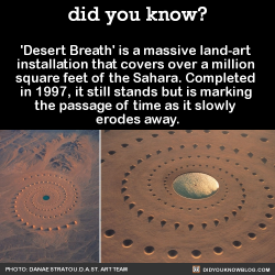 did-you-kno:  ‘Desert Breath’ is a massive land-art  installation