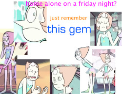 dirtystevenuniverseconfessions:  to all my main pearls out there