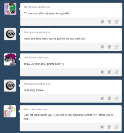 ask-giraffe-shine:  Stop it you guys, you’re making me blush