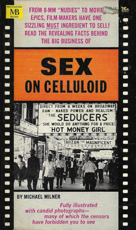 Sex On Celluloid, by Michael Milner (Macfadden, 1964).From a
