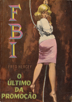 F.B.I. No. 224: O Ultimao da Promocao, by Fred Hercey (Agencia Portuguesa de Revistas, 196?). From the Feira da Ladra market in Lisbon.