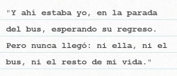 soyunpoeta:  Y ahi estaba yo, en la parada del bus… viejaculturafrita