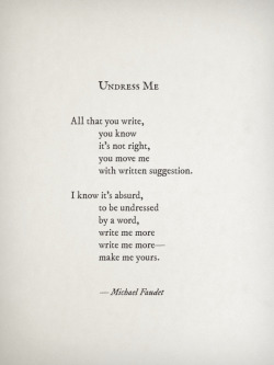 michaelfaudet:  Undress Me by Michael Faudet 