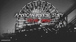 paradisepapi:  american horror story : freak show 