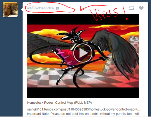 queenpeixes:  ATTENTION!  There is a virus going around the “Aranea” and “Feferi” tags! DO NOT CLICK ON THE BLOG OR THE VIDEO! You  can tell the blog is fake by it’s url! They have been spaming the 2 tags since last night! 