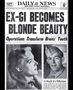 lgbt-history-archive:  EX-GI BECOMES BLONDE BEAUTY: Operations