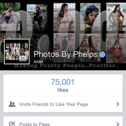 Ohhhh snap I made it to 75,000 likes on my fan page!!!! WOOO!!!