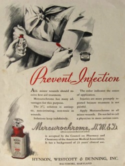 Mercurochrome…prevent infection! Too bad this and so many