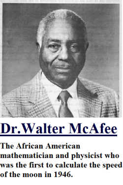 classicethnichistoricalvibez:  Walter S. McAfee is the African American mathematician and physicist who first calculated the speed of the moon. McAfee participated in Project Diana in the 1940s - a U.S. Army program, created to determine whether a high