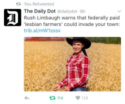 ambris:  sweetvixenellie:  wasmnowf:  joshpeck:  reblog if you want federally paid lesbian farmers to invade your town  And I thought rush only had bad news.  This is actually true. http://www.snopes.com/limbaugh-obama-sending-lesbian-farmers/  Lesbian