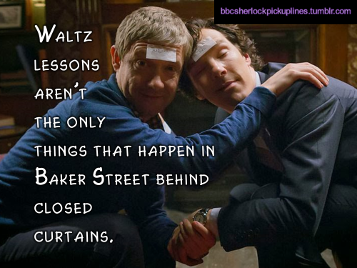 “Waltz lessons aren’t the only things that happen in Baker Street behind closed curtains.”