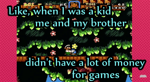 tinyblogtim:  “Like, when I was a kid me and my brother didn’t have a lot of money for games, so that would be like the main place we would go…that and the dentists’s office. We would LOVE going to the dentist to play video games there because