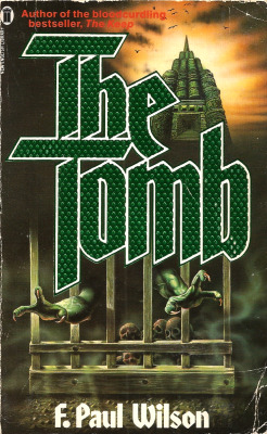 The Tomb, by F. Paul Wilson (NEL, 1985). From a charity shop