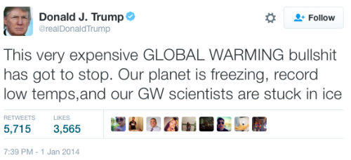 fakenerdboy:  micdotcom:  Trump tried to pretend he never said climate change is a Chinese hoax In 2012, Trump did, in fact, perpetuate the notion that climate change is a hoax created by the Chinese in a tweet. He has since claimed that it wasÂ â€œa