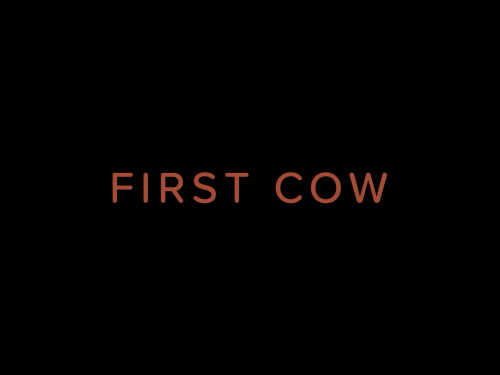 artfilmfan: First Cow (Kelly Reichardt, 2019) cinematography: Christopher
