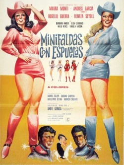 mudwerks:  (via JHALAL DRUT: 60’s Mexican Posters)  Minifaldas