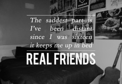 memento-vxvere:  Real Friends - Sixteen