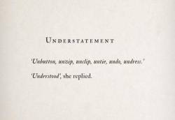 yesiamyourgoddess:  Understatement