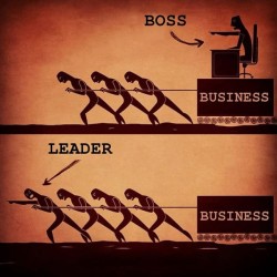 pepsrstupid:     The difference between a Boss and a Leader