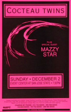 zgmfd:  Cocteau Twins with Mazzy Star concert poster. San Jose