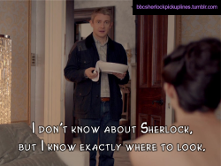 “I don’t know about Sherlock, but I know exactly