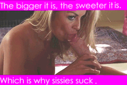 sissy-pussy-galore:  We are not meant to get sucked, we are meant