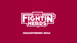 manesixdev:  Them’s Fightin’ Herds - Crowdfunding now  Hey