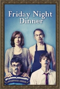      I’m watching Friday Night Dinner    “I live this