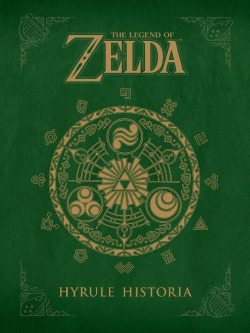 gamefreaksnz:   The Legend of Zelda: Hyrule Historia [Hardcover]