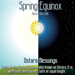 wiccateachings:  Ostara Blessings to all. Today is the Spring