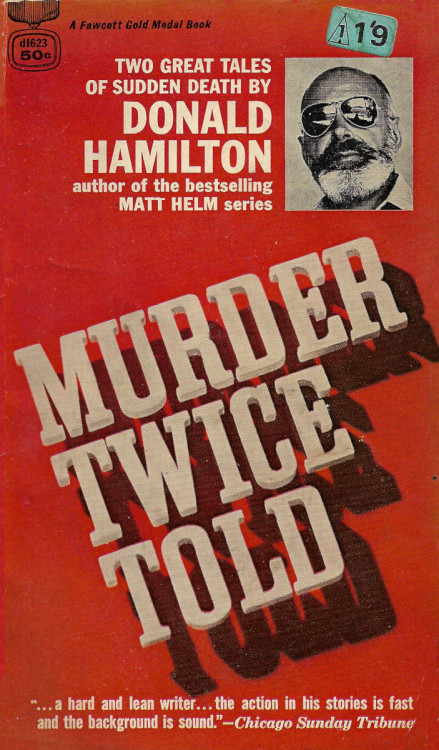 Murder Twice Told, by Donald Hamilton (Gold Medal, 1950).From