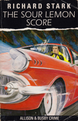 The Sour Lemon Score, by Richard Stark (Allison &amp; Busby, 1991). From a charity shop in Nottingham.