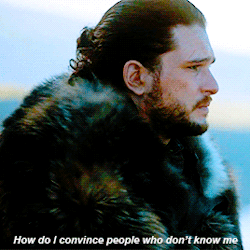 YOU KNOW NOTHING.