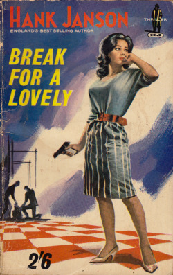 Break For A Lovely, by Hank Janson (Roberts and Vinter, 1961).