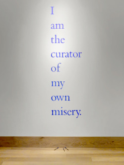 visual-poetry:  »i am the curator of my own misery« by douglas
