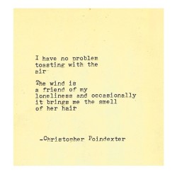 christopherpoindexter:  “The Universe and Her and I poem