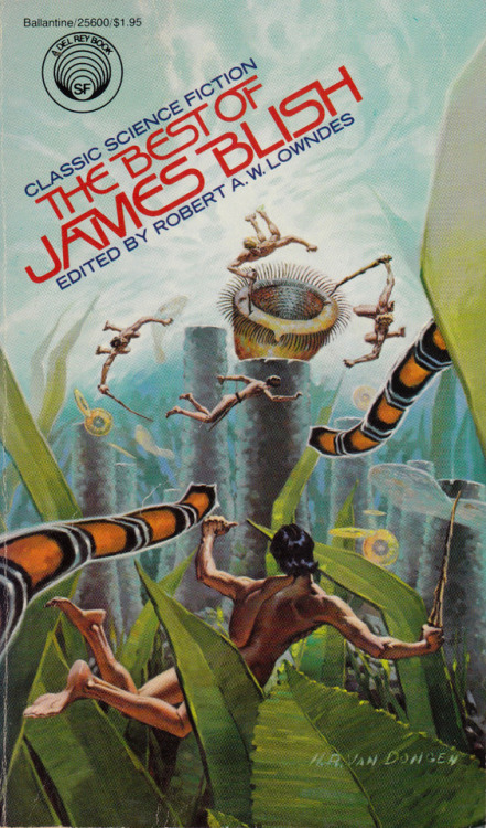 The Best Of James Blish (Del Rey, 1979). Cover art by H.R.Van Dongen.From Ebay.