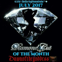 thealluringdiamondmine:  thealluringdiamondmine:  THE JULY 2017