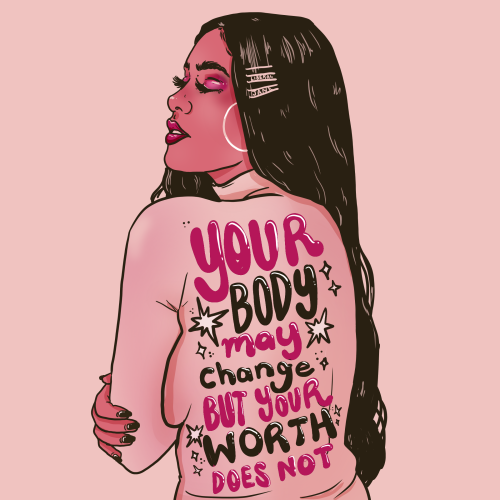 liberaljane:Your body may change but your worth does not.Art