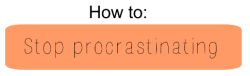 studydiaryofamedstudent:  How to: stop procrastination.5 tips