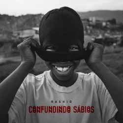 raptanosangue:    Artista: MC RashidMixtape: Confundindo SábiosAno: