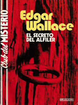 El secreto del alfiler (The Clue Of The New Pin), by Edgar Wallace