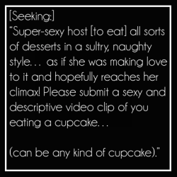 someladyparts:  Guys, don’t worry. It can be ANY KIND of cupcake. 