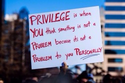 bradfordbaddie:White privilege is dangerous 😔