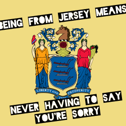 prtypsn-blog:   BEING FROM JERSEY MEANS NEVER HAVING TO SAY YOU’RE