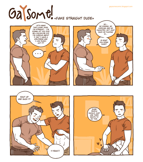 gaysomecomic:  15. Fake straight dude 