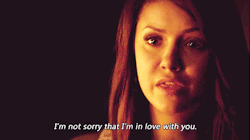 xxvampirediaries:I’m not sorry that I’m in love with you.
