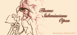 pearlroseweek: pearlroseweek:  Theme Submissions for Pearlrose