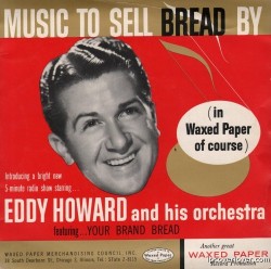 lpcoverlover:  Wax on  “Music to Sell Bread By”  A promotional