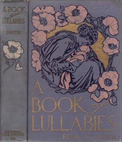 indigodreams: Elva S—Book of Lullabies—Lothrop, Lee, &
